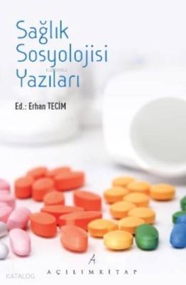 Sağlık Sosyolojisi Yazıları