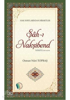 Şah-ı Nakşibend Osman Nuri Topbaş