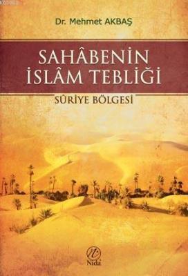 Sahabenin İslam Tebliği Mehmet Akbaş