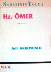 Sahabinin Yolu 2 - Hz. Ömer