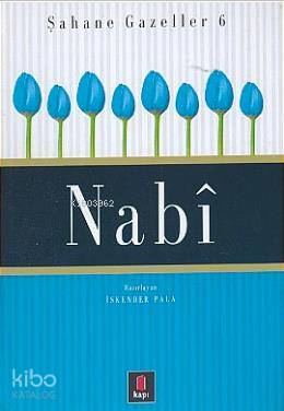 Şahane Gazeller 6 - Nabî