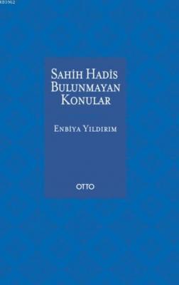 Sahih Hadis Bulunmayan Konular