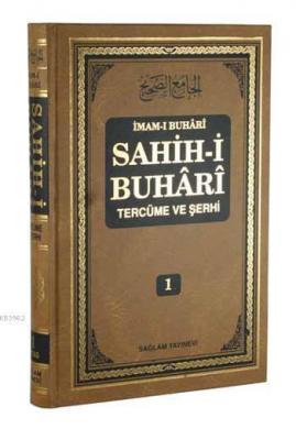 Sahih-i Buhari Tercüme ve Şerhi cilt 1 İmam-ı Buhari