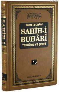 Sahih-i Buhari Tercüme ve Şerhi cilt 10 İmam-ı Buhari