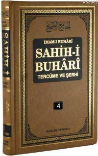 Sahih-i Buhari Tercüme ve Şerhi cilt 4 İmam-ı Buhari