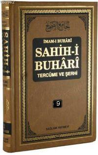 Sahih-i Buhari Tercüme ve Şerhi cilt 9 İmam-ı Buhari