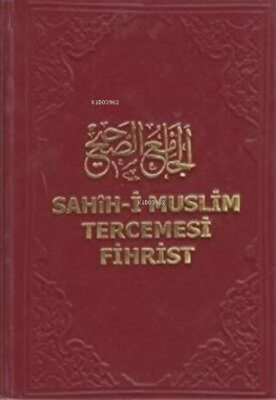 Sahih-i Muslim Tercemesi - Fihrist Kolektif