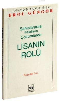 Şahıslararası İhtilafların Çözümünde Lisanın Rolü