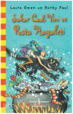 Sakar Cadı Vini ve Posta Hayaleti Laura Owen