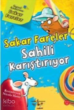 Sakar Fareler Sahili Karıştırıyor