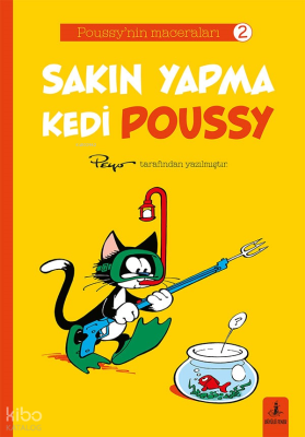 Sakın Yapma Kedi Poussy;Poussy'nin Maceraları 2 Peyo