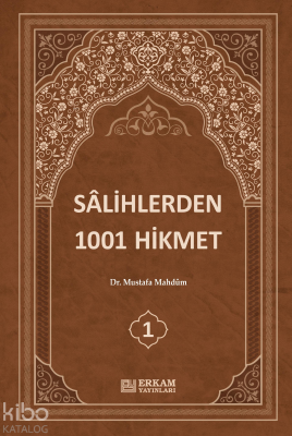 Sâlihlerden 1001 Hikmet (3 Cilt Takım)