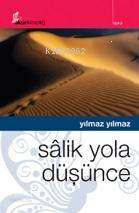 Sâlik Yola Düşünce