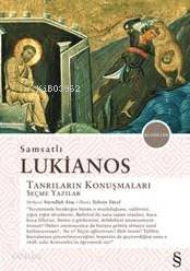 Samsatlı Lukianos; Tanrıların Konuşmaları Seçme Yazılar