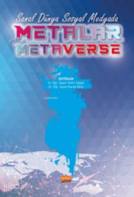Sanal Dünya Sosyal Medyada Metalar Ve Metaverse Kolektif