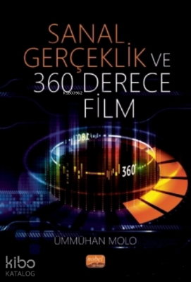 Sanal Gerçeklik ve 360 Derece Film
