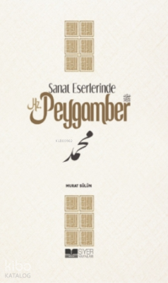 Sanat Eserlerinde Hz. Peygamber Murat Sülün