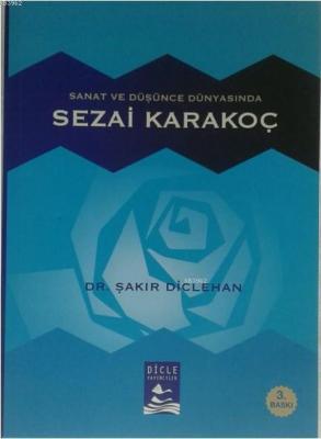 Sanat ve Düşünce Dünyasında Sezai Karakoç