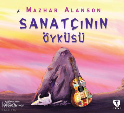 Sanatçının Öyküsü Mazhar Alanson