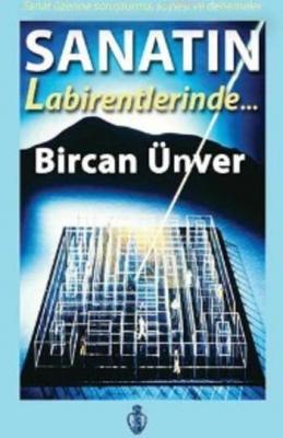Sanatın Labirentlerinde