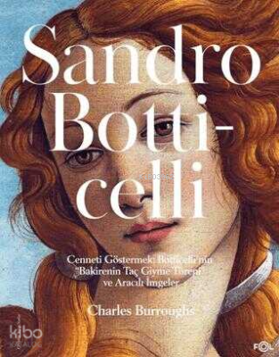 Sandro Botticelli Charles Burroughs