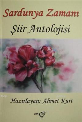 Sardunya Zamanı - Şiir Antolojisi