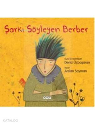 Şarkı Söyleyen Berber Arslan Sayman