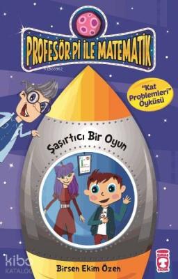 Şaşırtıcı Bir Oyun - Kat Problemleri; Profesör Pi ile Matematik - 2, +9 Yaş
