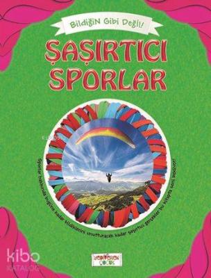 Şaşırtıcı Sporlar; Bildiğin Gibi Değil