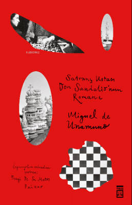 Satranç Ustası Don Sandalio'nun Romanı Miguel De Unamuno