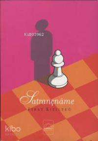 Satrançname Fırat Kızıltuğ