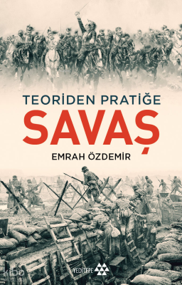 Savaş;Teoriden Pratiğe