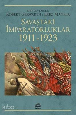 Savaştaki İmparatorluklar 1911 - 1923
