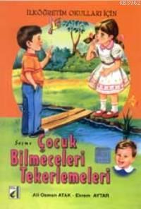 Seçme Çocuk Bilmeceleri Tekerlemeleri