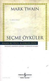 Seçme Öyküler (Ciltli) Mark Twaın