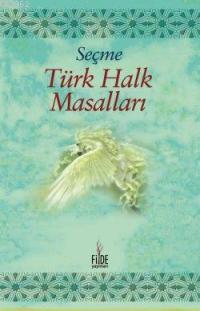 Seçme Türk Halk Masalları