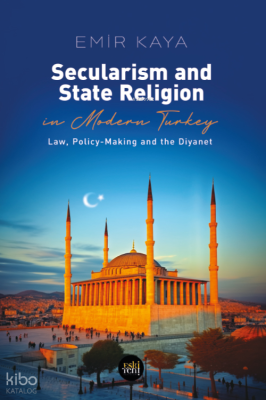Secularism And State Religion In Modern Turkey