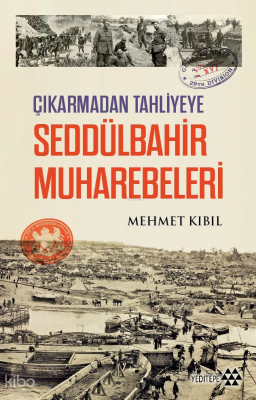Seddülbahir Muharebeleri;Çıkarmadan Tahliyeye