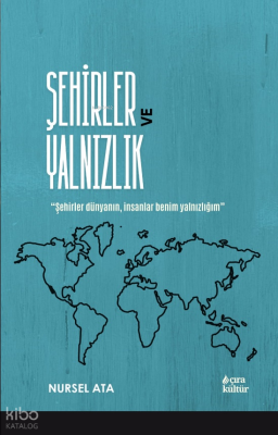 Şehirler ve Yalnızlık