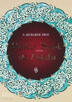 Sekiz Şart ve Adabı