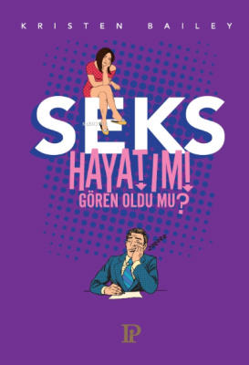 Seks Hayatımı Gören Oldu Mu? Kristen Bailey