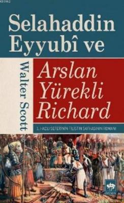 Selahaddin Eyyubi ve Aslan Yürekli Richard