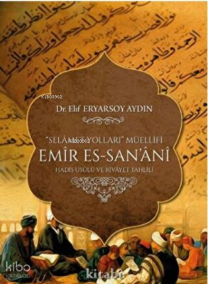 Selamet Yolları Müellifi Emir Es Sanani Elif Eryarsoy Aydın