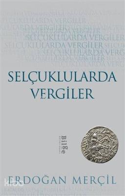 Selçuklularda Vergiler