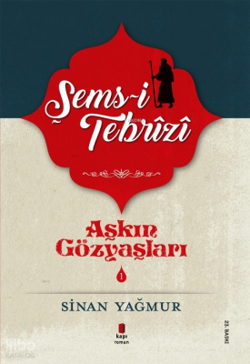 Şems Tebrizi 1 Sinan Yağmur