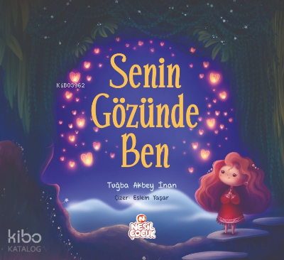 Senin Gözünde Ben