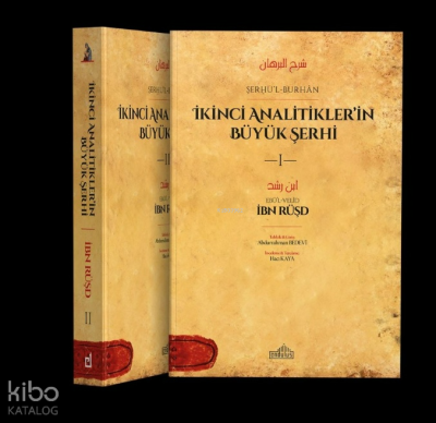 Şerhu’l-Burhân;İkinci Analitikler’in Büyük Şerhi ½ Takım