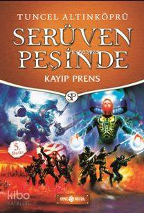 Serüven Peşinde 13 - Kayıp Prens