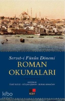 Servet-i Fünun Dönemi Roman Okumaları