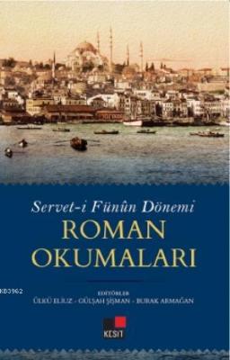 Servet-i Fünun Dönemi Roman Okumaları